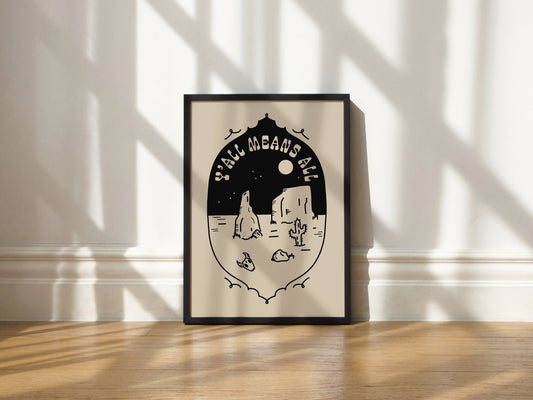 Y'all Means All Art Print