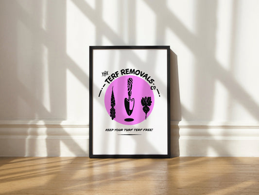 Terf Removals Co. Print