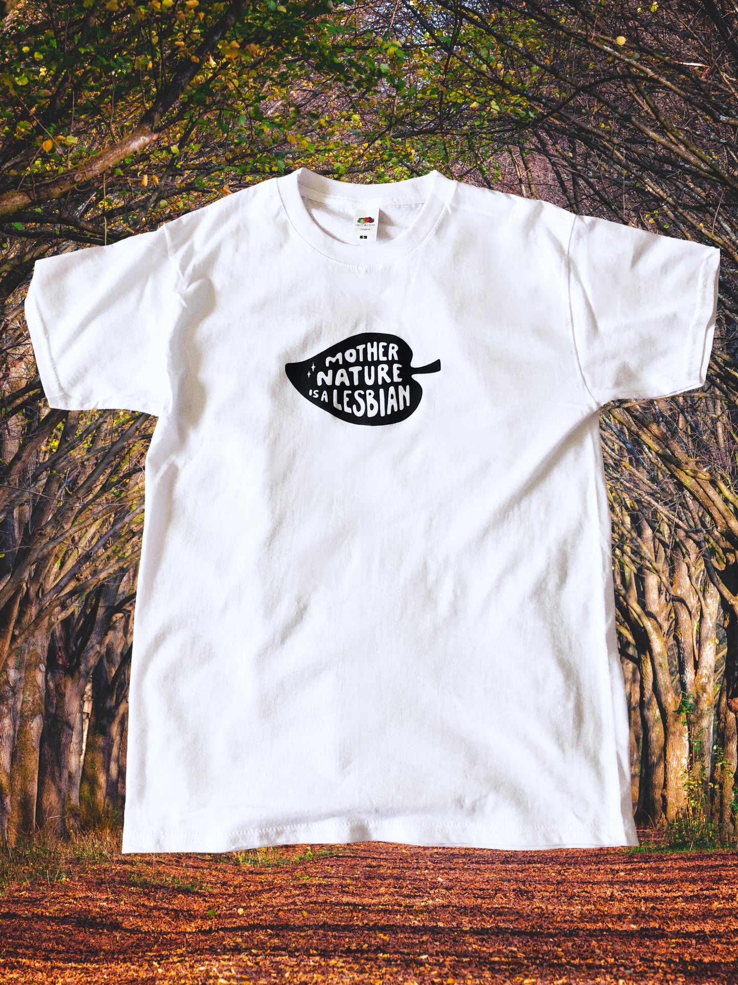 Mother Nature is a Lesbian T-Shirt